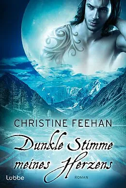 E-Book (epub) Dunkle Stimme meines Herzens von Christine Feehan
