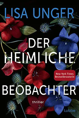 E-Book (epub) Der heimliche Beobachter von Lisa Unger