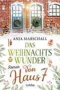 E-Book (epub) Das Weihnachtswunder von Haus 7 von Anja Marschall