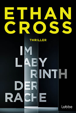 E-Book (epub) Im Labyrinth der Rache von Ethan Cross