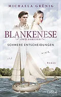E-Book (epub) Blankenese - Zwei Familien von Michaela Grünig