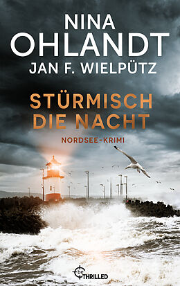 E-Book (epub) Stürmisch die Nacht von Nina Ohlandt, Jan F. Wielpütz