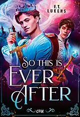 E-Book (epub) So this is ever after von F. T. Lukens