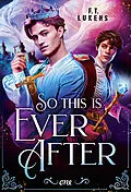 E-Book (epub) So this is ever after von F. T. Lukens