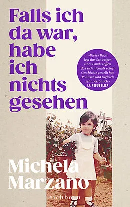 E-Book (epub) Falls ich da war, habe ich nichts gesehen von Michela Marzano