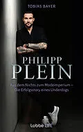 E-Book (epub) Philipp Plein von Tobias Bayer