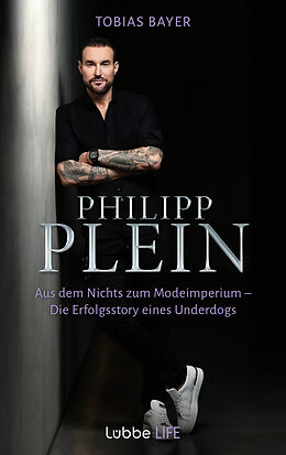 E-Book (epub) Philipp Plein von Tobias Bayer