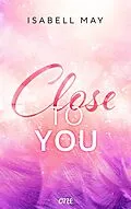 E-Book (epub) Close to you von Isabell May