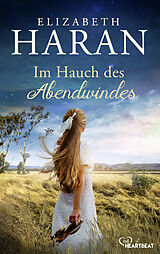 E-Book (epub) Im Hauch des Abendwindes von Elizabeth Haran