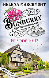 eBook (epub) Bunburry - Episode 10-12 de Helena Marchmont
