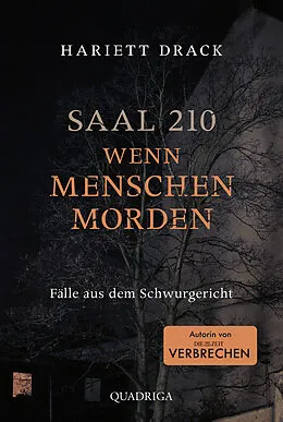 E-Book (epub) Saal 210 - Wenn Menschen morden von Hariett Drack