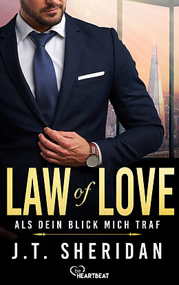 E-Book (epub) Law of Love - Als dein Blick mich traf von J.T. Sheridan