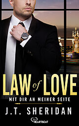 E-Book (epub) Law of Love - Mit dir an meiner Seite von J.T. Sheridan