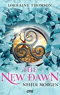 E-Book (epub) The New Dawn - Neuer Morgen von Lorraine Thomson