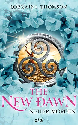 E-Book (epub) The New Dawn - Neuer Morgen von Lorraine Thomson