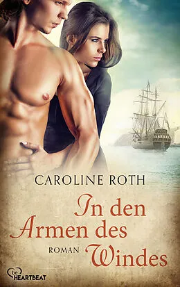 E-Book (epub) In den Armen des Windes von Caroline Roth