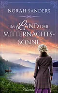 E-Book (epub) Im Land der Mitternachtssonne von Norah Sanders