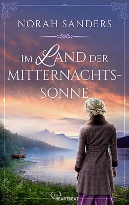 E-Book (epub) Im Land der Mitternachtssonne von Norah Sanders