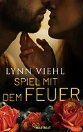 E-Book (epub) Spiel mit dem Feuer von Lynn Viehl