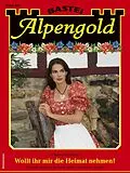 E-Book (epub) Alpengold 401 von Christa Riedling
