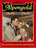 E-Book (epub) Alpengold 403 von Michaela Rosenau