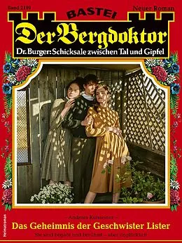 E-Book (epub) Der Bergdoktor 2199 von Andreas Kufsteiner