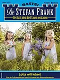 E-Book (epub) Dr. Stefan Frank 2711 von Stefan Frank