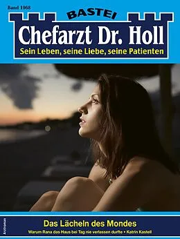 E-Book (epub) Chefarzt Dr. Holl 1968 von Katrin Kastell