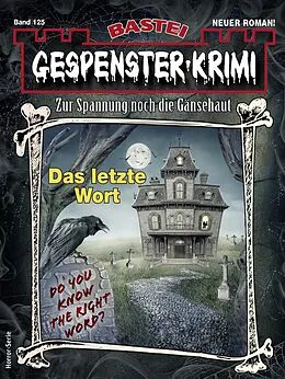 E-Book (epub) Gespenster-Krimi 125 von Michaela Froelian