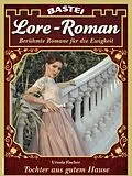 E-Book (epub) Lore-Roman 164 von Ursula Fischer