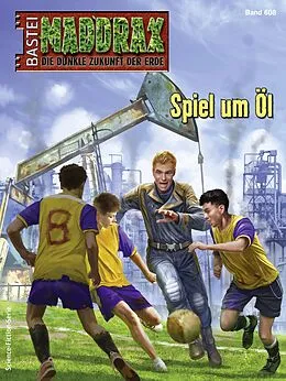 E-Book (epub) Maddrax 608 von Christian Schwarz
