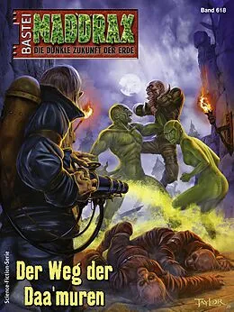 E-Book (epub) Maddrax 618 von Jo Zybell