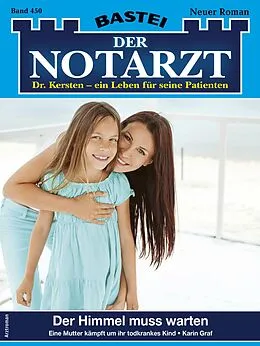 E-Book (epub) Der Notarzt 450 von Karin Graf