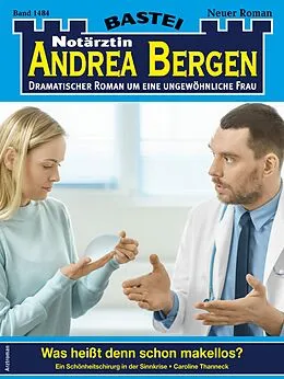 E-Book (epub) Notärztin Andrea Bergen 1484 von Caroline Thanneck
