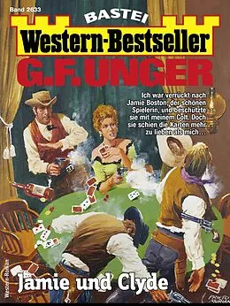 E-Book (epub) G. F. Unger Western-Bestseller 2633 von G. F. Unger