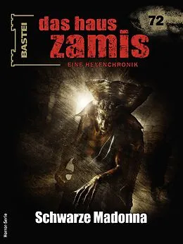 E-Book (epub) Das Haus Zamis 72 von Catalina Corvo