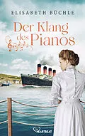 E-Book (epub) Der Klang des Pianos von Elisabeth Büchle