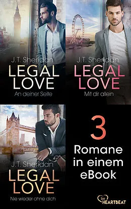 E-Book (epub) Legal Love - 3 Romane in einem eBook von J.T. Sheridan