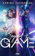 E-Book (epub) Beyond the Game von Carina Zacharias