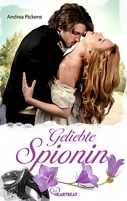 E-Book (epub) Geliebte Spionin von Andrea Pickens