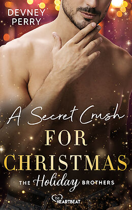 E-Book (epub) A Secret Crush for Christmas von Devney Perry