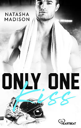 E-Book (epub) Only One Kiss von Natasha Madison