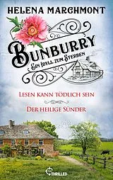 E-Book (epub) Bunburry - Ein Idyll zum Sterben von Helena Marchmont