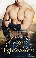 E-Book (epub) Die feurige Braut des Highlanders von Sue-Ellen Welfonder
