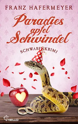 E-Book (epub) Paradiesapfel-Schwindel von Franz Hafermeyer