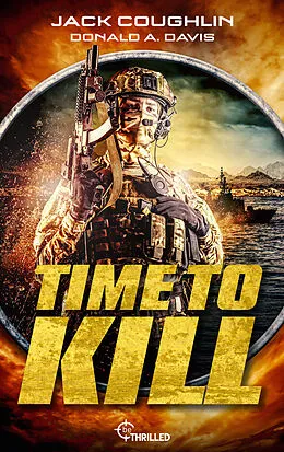 E-Book (epub) Time to Kill von Jack Coughlin, Donald A. Davis