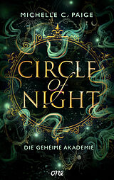E-Book (epub) Circle of Night - Die geheime Akademie von Michelle C. Paige