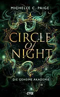 E-Book (epub) Circle of Night - Die geheime Akademie von Michelle C. Paige