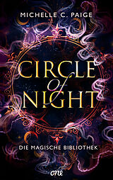 E-Book (epub) Circle of Night - Die magische Bibliothek von Michelle C. Paige