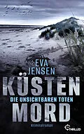 E-Book (epub) Küstenmord: Die unsichtbaren Toten von Eva Jensen